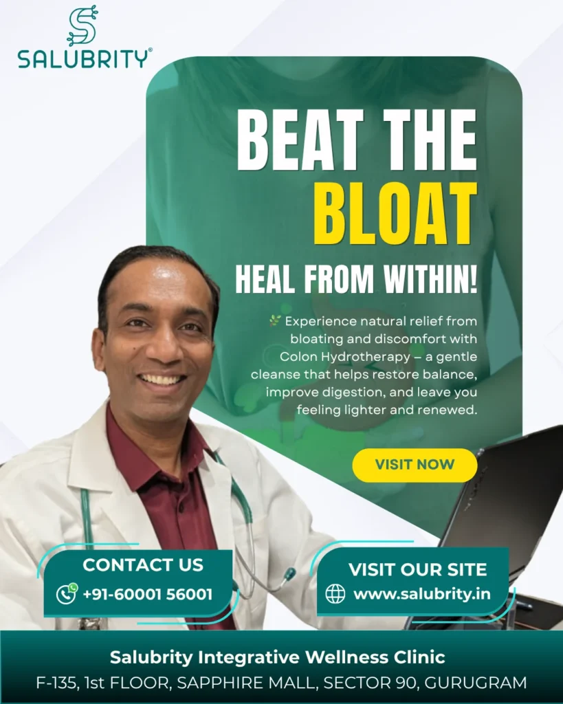 bloating issue treatment delhi ncr colon hydrotherapy salubrity Case Study: Healing Severe Bloating &Digestive Issues with Colon Hydrotherapy at Salubrity