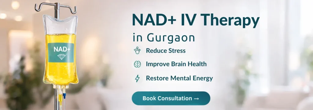 NAD+ IV therapy in Gurgaon for stress anxiety and brain health